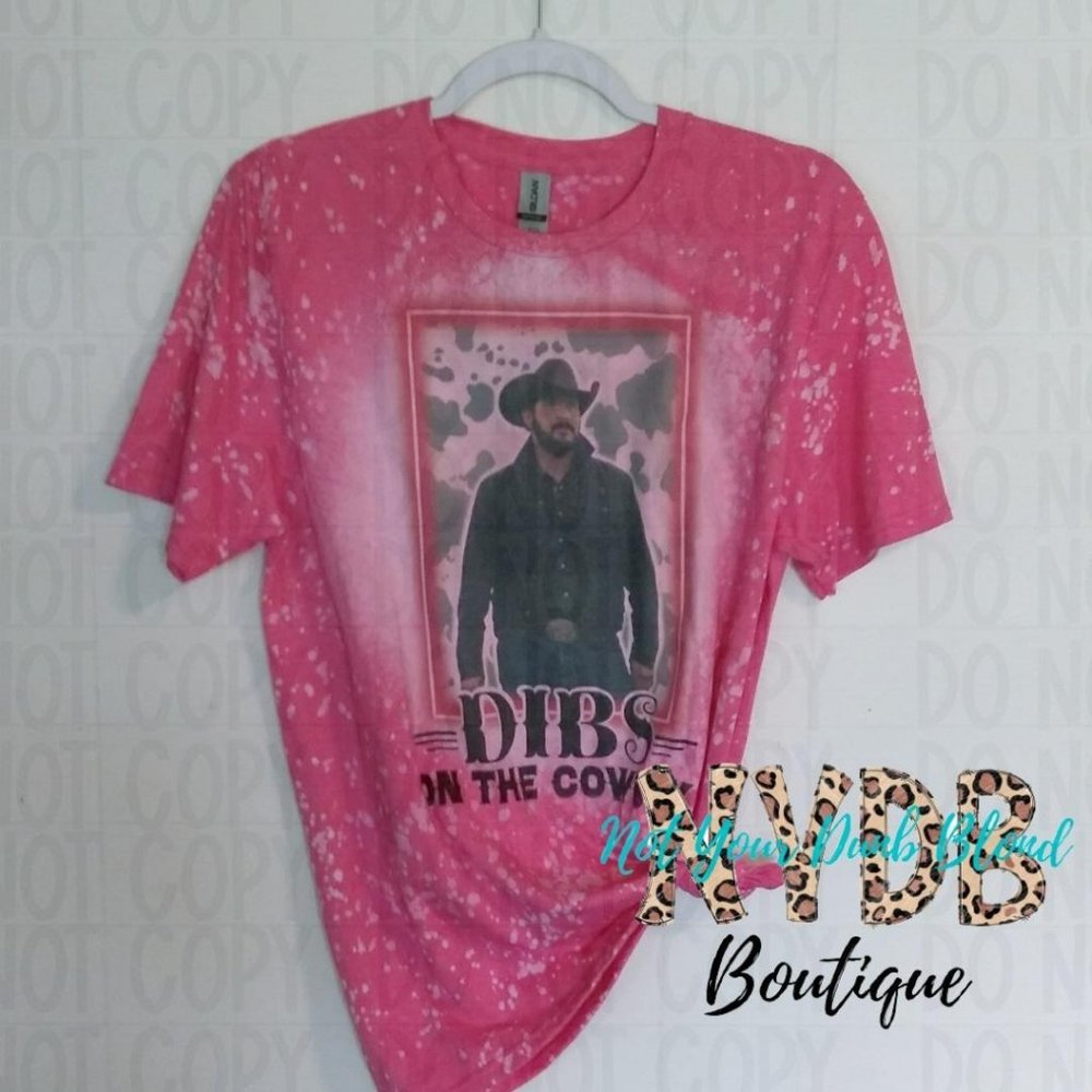 Dibs on Cowboy Bleached T shirt